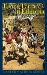 Elizabeth E. Watson - Living Terraces in Ethiopia - Konso Landscape, Culture and Development