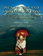 Maria Constanza Ceruti, Johan Reinhard, Johan/ Ceruti Reinhard - Inca Rituals and Sacred Mountains