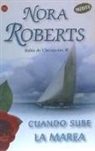 Nora Roberts - Bahía de Chesapeake II. Cuando sube la marea