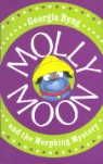 Georgia Byng - Molly Moon and the Morphing Mystery