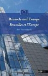 Roel De Groof, ROEL DE GROOF - Brussels and Europe, Bruxelles Et l'Europe