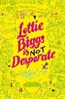 Hayley Long - Lottie Biggsis (Not) Desperate