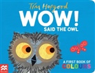 Tim Hopgood, Hopgood Tim - Wow ! Said the Owl
