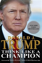 MCIVER, Meredith McIver, Trum, Trump, Donald Trump, Donald J Trump... - Think Like a Champion