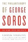 George Soros, Chuck Sudetic - The Philanthropy of George Soros: Building Open Societies