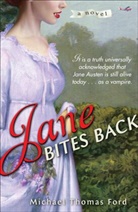 Michael T Ford, Michael Th. Ford, Michael Thomas Ford - Jane Bites Back