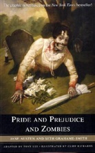 Auste, Jane Austen, Grahame-Smit, Seth Grahame-Smith, Tony Lee, Lee et Al... - Pride And Prejudices And Zombies