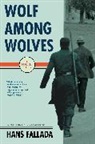 Hans Fallada, Philip Owens - Wolf Among Wolves