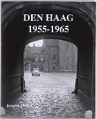 Jacques Meijer - Den Haag 1955-1965