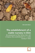 Michael Brinkhuis - The establishment of a viable nursery in Elim