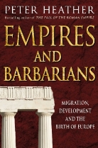 Peter Heather - Empires and Barbarians