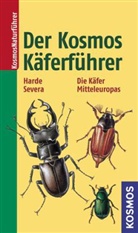 Karl W Harde, Karl W. Harde, Karl Wilhelm Harde, Frantisek Severa - Der Kosmos-Käferführer