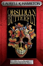 Laurell K Hamilton, Laurell K. Hamilton, Hamilton Laurell K., Laurell K. Hamilton - Obsidian Butterfly
