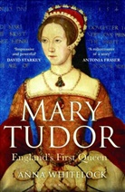 Anna Whitelock, Professor Anna Whitelock - Mary Tudor