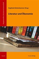 Sieglind Klettenhammer, Sieglinde Klettenhammer - Literatur und Ökonomie