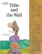 Leo Lionni - Tillie and the wall