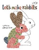 Leo Lionni - Let's Make Rabbits