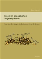Gaby Stampfli, Rita Graber - Essen im biologischen Tagesrhythmus