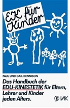 Denniso, DENNISON, Gail Dennison, Gail E. Dennison, Paul Dennison, Paul E Dennison... - EK für Kinder