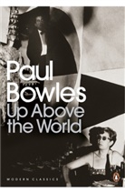 Paul Bowles, BOWLES PAUL - Up Above the World