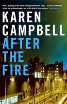 Karen Campbell - After the Fire