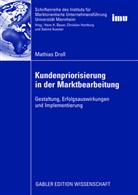 Mathias Droll, Hans H. Bauer, Christian Homburg, Sabine Kuester - Kundenpriorisierung in der Marktbearbeitung