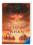 Nina Blazon - Das Amulett des Dschingis Khan