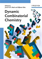 Luis Amorim, Sophie R. Beeren, Nicole E. Botterhuis, Sijbren Otto, Joost N. H. Reek, Joos N H Reek... - Dynamic Combinatorial Chemistry