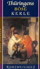 Bernd Stephan - Thüringens böse Kerle