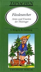 Rainer Hohberg, Sylvia Weigelt - Fässleseecher