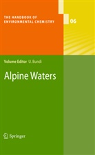 Ulric Bundi, Ulrich Bundi - The Handbook of Environmental Chemistry - 6: Alpine Waters