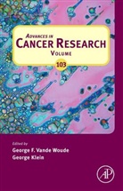 George Klein, George F. Vande Woude, George F. (EDT)/ Klein Vande Woude, George Klein, George (Karolinska Insitutet Klein, Klein George... - Advances in Cancer Research
