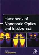 Gary Wiederrecht, Gary Wiederrecht - Handbook of Nanoscale Optics and Electronics