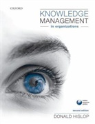 Donald Hislop - Knowledge Management in Organizations