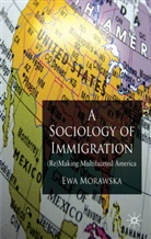 E Morawska, E. Morawska, Ewa Morawska, Morawska Ewa - Sociology of Immigration