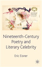 E Eisner, E. Eisner, Elliot W Eisner, Elliot W. Eisner, Eric Eisner, Eisner Eric - Nineteenth-Century Poetry and Literary Celebrity