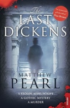 Matthew Pearl - The Last Dickens