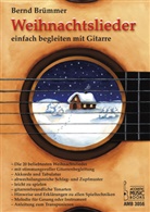 Bernd Brümmer - Weihnachtslieder einfach begleiten mit Gitarre