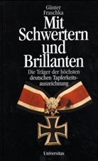 Günter Fraschka - Mit Schwertern und Brillanten