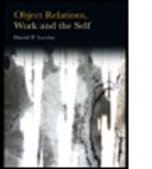 David P. Levine, David P. (Professor Emeritus Levine - Object Relations, Work and the Self