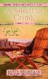 Betty Hechtman - A Stitch in Crime