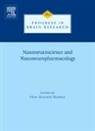 Hari S. Sharma, Hari S. Sharma, Hari Shanker Sharma, Sharma Hari S. - Nanoneuroscience and Nanoneuropharmacology