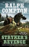 Ralph Compton, Joseph A West, Joseph A. West, Joseph A./ West West - Ralph Compton Stryker's Revenge