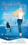 Vicki Lewis Thompson - Blonde with a Wand