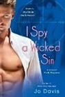 Jo Davis - I Spy a Wicked Sin