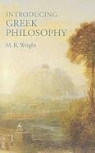 M. R. Wright, R. M. Wright - Introducing Greek Philosophy
