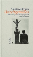 Günter Bruyn, Günter de Bruyn, Günter de Bruyn - Unzeitgemäßes