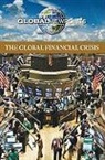 Noah Berlatsky, Noah Berlatsky - The Global Financial Crisis