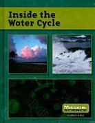 William Rice, William B. Rice - Inside the Water Cycle