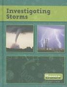 Robin S. Doak, Debra J. Housel, Debra J./ Sally Ride Science (CON)/ Hetsko Housel - Investigating Storms